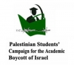 Palestinian Students` Campaign for the Academic Boycott of Israel (PSCABI)