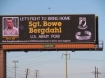 Sgt Bowe R. Bergdahl has been a POW since June 30, 2009.