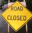 Road closed sign